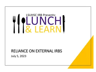 the Importance of Reliance on External IRBs in Research