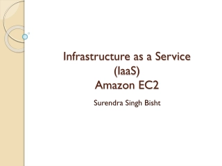 Infrastructure as a Service (IaaS) - Amazon EC2