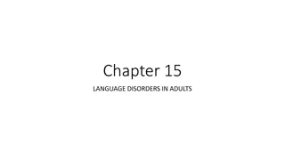 Neurogenic Speech and Language Disorders in Adults