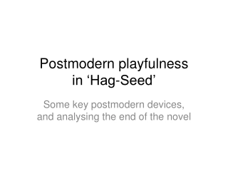 Postmodern playfulness in ‘Hag - Seed’