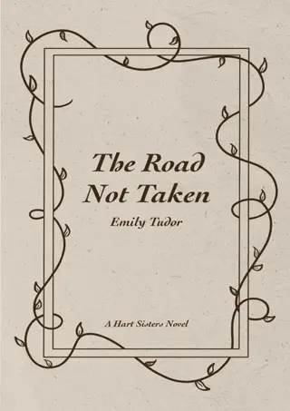 [PDF⚡READ❤ONLINE]  The Road Not Taken (Hart Sisters)