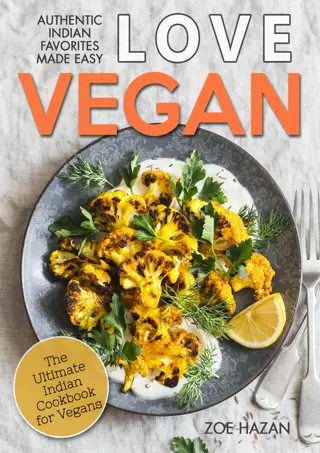 GET [✔PDF✔] DOWNLOAD✔ Love Vegan: The Ultimate Indian Cookbook: Easy Plant