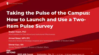 Launching Efficient Pulse Surveys in Higher Education