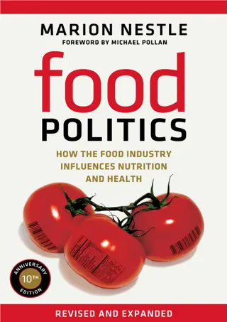 ⚡PDF✔ (⚡Read⚡)❤ ONLINE Food Politics: How the Food Industry Influences Nutr