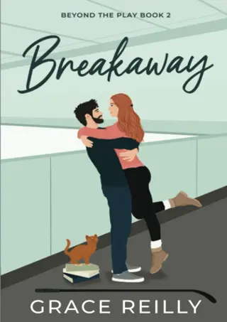 READ⚡[PDF]✔ Breakaway: A Coach's Daughter College Sports Romance (Beyond the Pla