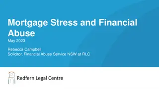 Financial Abuse and Mortgage Stress: A Legal Perspective