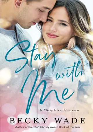 ⚡Read✔[PDF] Stay with Me (Misty River Romance, A)