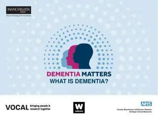 Dementia: Key Messages, Media Portrayal, and Personal Stories