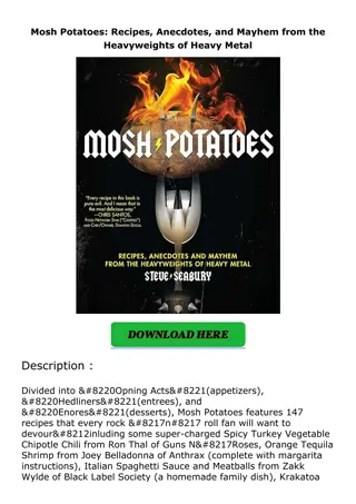 pdf✔download Mosh Potatoes: Recipes, Anecdotes, and Mayhem from the Heavyweights