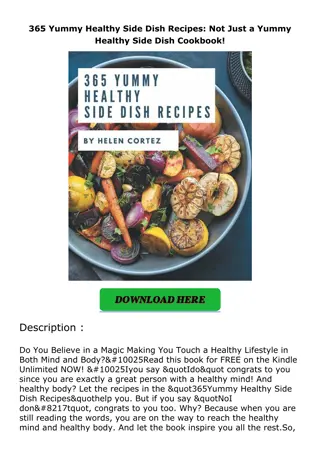 ❤️PDF⚡️ 365 Yummy Healthy Side Dish Recipes: Not Just a Yummy Healthy Side Dish