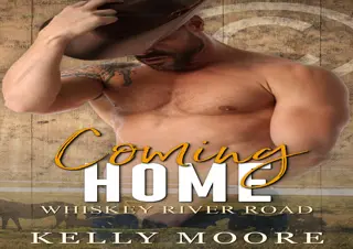 [PDF READ ONLINE] Coming Home: Second Chance Western Romance (Whi