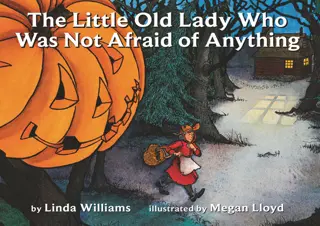 DOWNLOAD/PDF  The Little Old Lady Who Was Not Afraid of Anything: