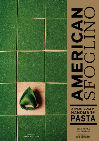GET [✔PDF✔] DOWNLOAD✔ American Sfoglino: A Master Class in Handmade Pasta