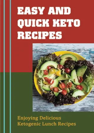 ⚡PDF✔_ Easy And Quick Keto Recipes: Enjoying Delicious Ketogenic Lunch Reci