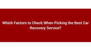 What to Consider When Selecting the Top Car Recovery Service