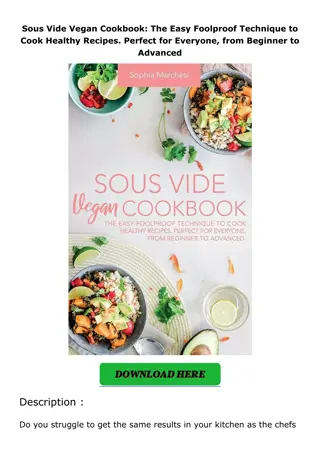 ❤pdf Sous Vide Vegan Cookbook: The Easy Foolproof Technique to Cook Healthy Reci