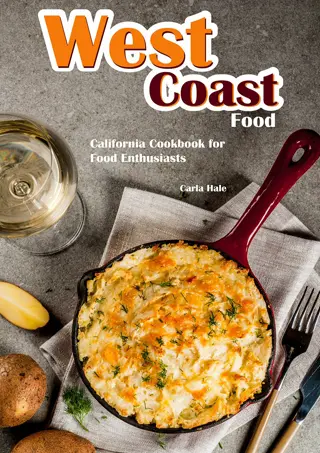 (⚡Read⚡)❤ DOWNLOAD✔ West Coast Food: California Cookbook for Food Enthusias