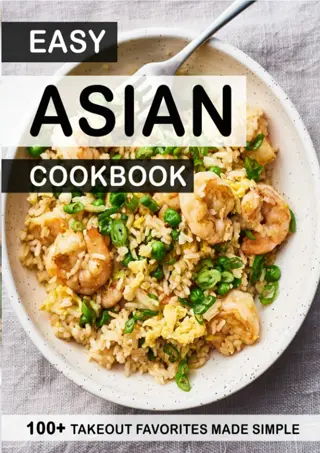 (❤Read⚡) [✔PDF✔] Easy Asian Cookbook: 100  Takeout Favorites Made Simple
