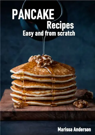 ⚡PDF✔_ Pancake Recipes: Easy and from Scratch