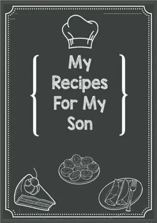 ⚡PDF✔ (⚡Read⚡)❤ ONLINE Recipes For My Son: Create Your Own Fill-In-The Blan