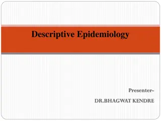 Descriptive Epidemiology for Health Analysis