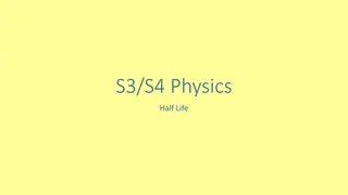 Half-Life in Physics