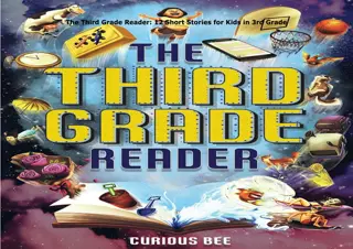 ❤(⚡Read⚡)❤ The Third Grade Reader: 12 Short Stories for Kids in 3rd Grade