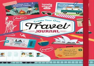 Read ebook [PDF]  Lonely Planet Kids Create Your Own Travel Journ