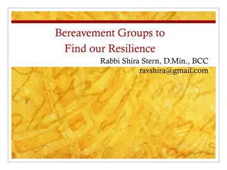 Grief and Finding Resilience in Bereavement Groups