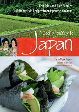✔PDF⚡ Cook's Journey to Japan: 100 Homestyle Recipes from Japanese Kitchens