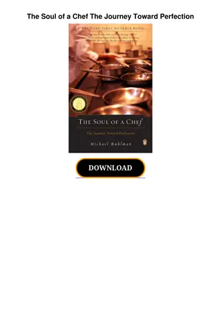 [DOWNLOAD] PDF The Soul of a Chef The Journey Toward Perfection