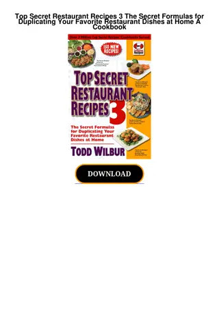 Download PDF Top Secret Restaurant Recipes 3 The Secret Formulas for Duplicati