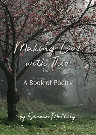 get⚡[PDF]❤ Making Love with This: a book of poetry