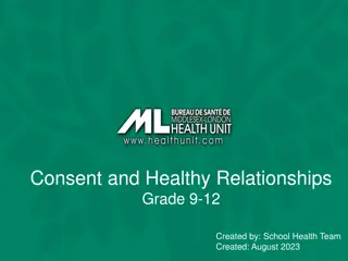 Consent and Healthy Relationships in Grades 9-12