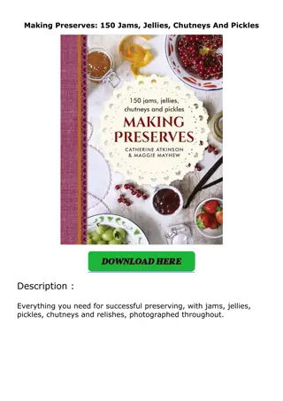 ❤️(download)⚡️ Making Preserves: 150 Jams, Jellies, Chutneys And Pickles
