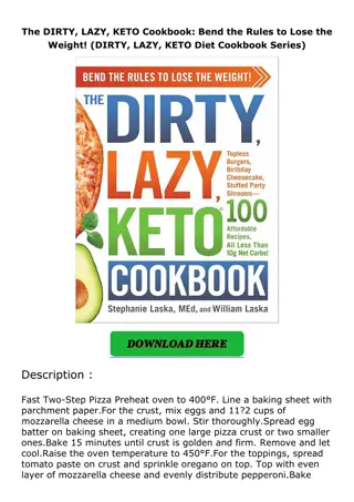 ❤️[READ]✔️ The DIRTY, LAZY, KETO Cookbook: Bend the Rules to Lose the Weight! (D