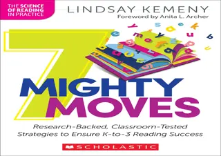 [READ DOWNLOAD]  7 Mighty Moves: Research-Backed, Classroom-Teste