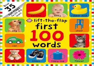 PDF/READ  First 100 Words Lift-the-Flap: Over 35 Fun Flaps to Lif