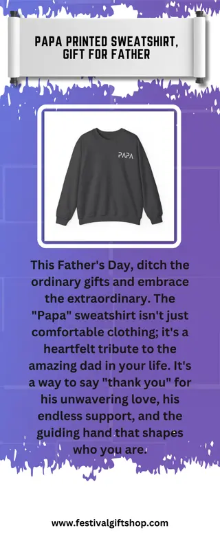 Papa Printed Sweatshirt, Gift for Father