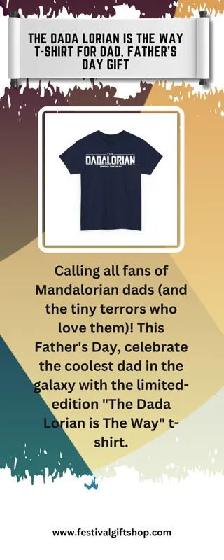 The Dada Lorian is The Way T-shirt for Dad, Father's Day Gift