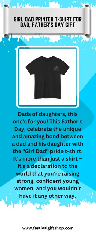 Girl Dad Printed T-shirt for Dad, Father's Day Gift