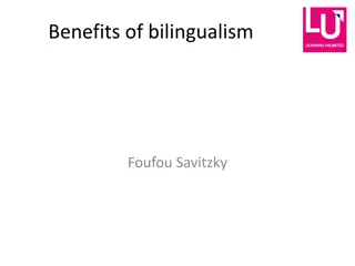 Unlocking the Benefits of Bilingualism Across Personal, Social, Academic, Employment, and Health Aspects