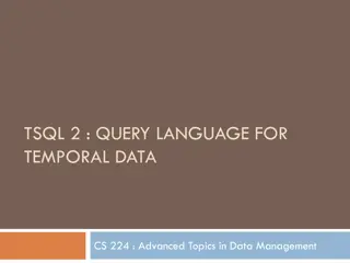 Temporal Data Management in TSQL Queries