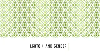 LGBTQ+ and Gender Diversity: Insights and Guidance