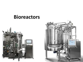 Bioreactors: Components and Functions