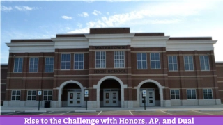 Rise to the Challenge with Honors, AP, and Dual