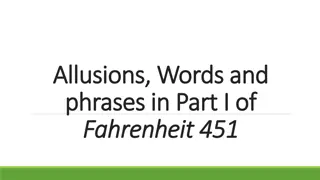 Key Allusions and Phrases in Part I of Fahrenheit 451