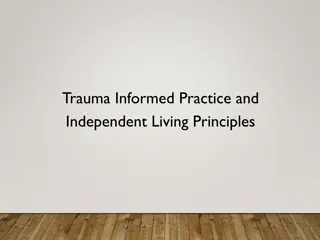 Trauma-Informed Practice for Independent Living