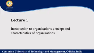 Organizational Concepts and Characteristics