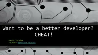 Want to be a better developer?  CHEAT!